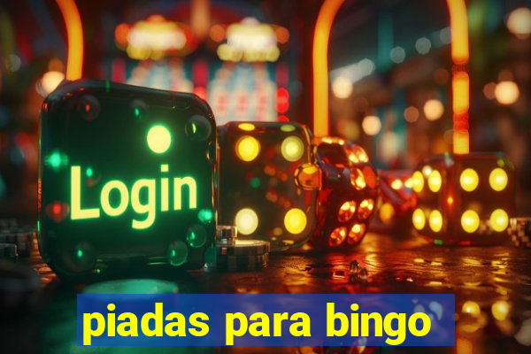 piadas para bingo